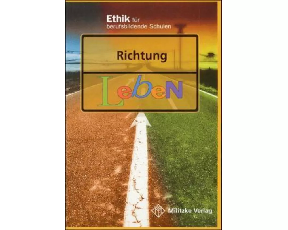 Richtung Leben. Lehrbuch. Sachsen, Sachsen-Anhalt, Thüringen