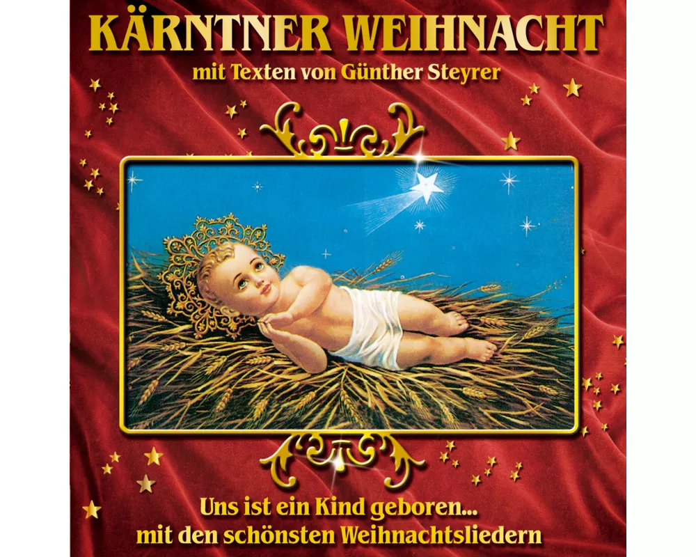 Kärntner Weihnacht mit Texten v.G.Steyrer