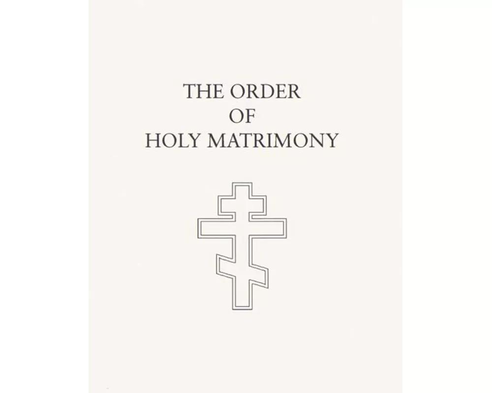 The Order of Holy Matrimony