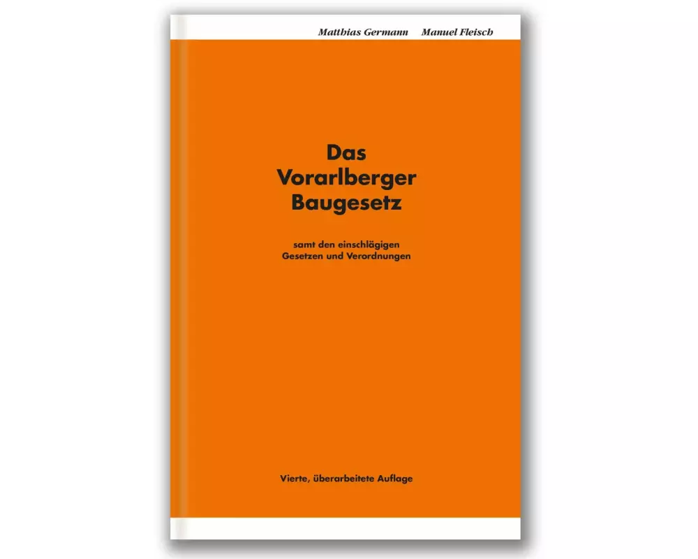Das Vorarlberger Baugesetz