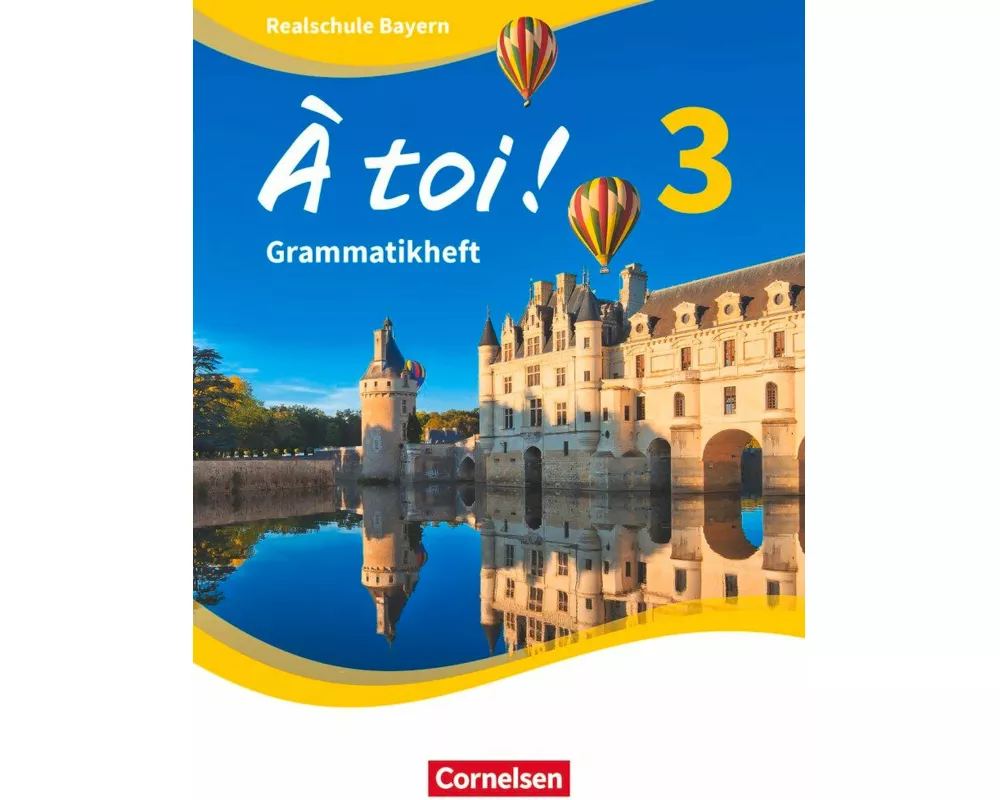 À toi !, Bayern, Band 3, Grammatikheft