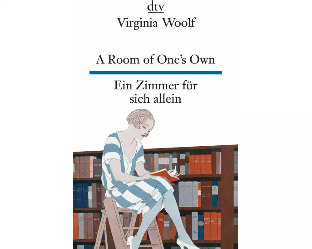 A Room of One's Own Ein Zimmer für sich allein