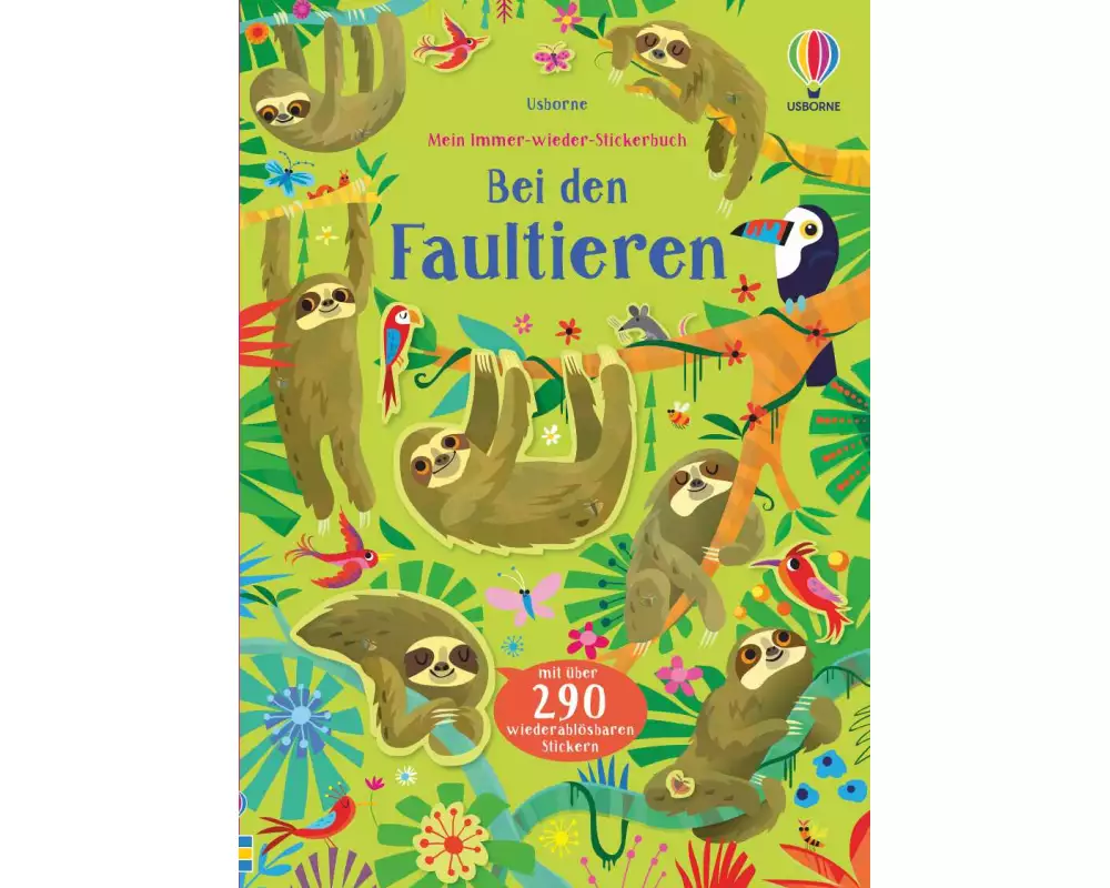 Mein Immer-wieder-Stickerbuch: Bei den Faultieren