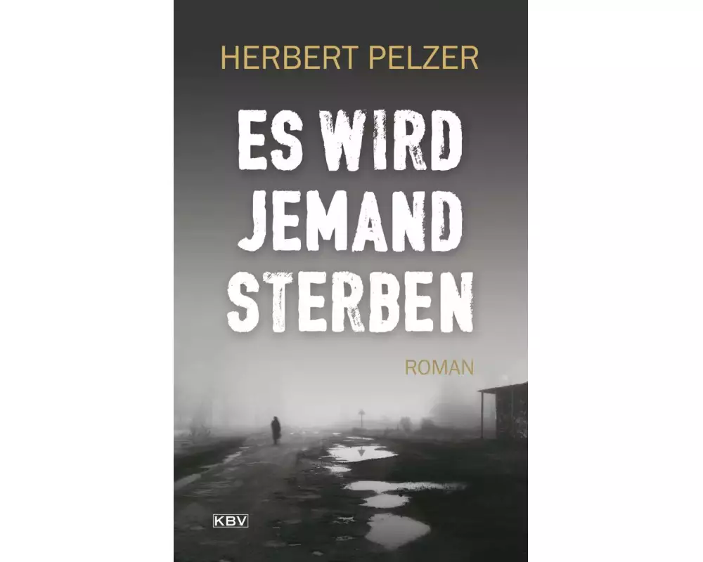 Es wird jemand sterben