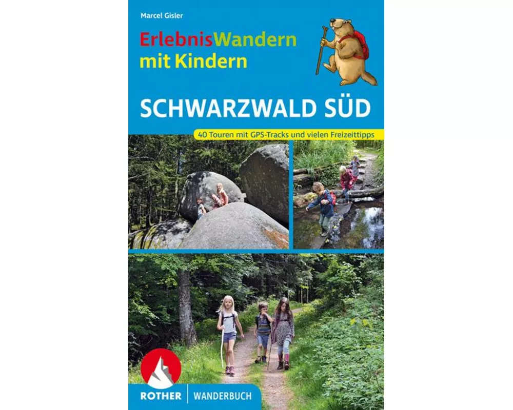 ErlebnisWandern mit Kindern Schwarzwald Süd