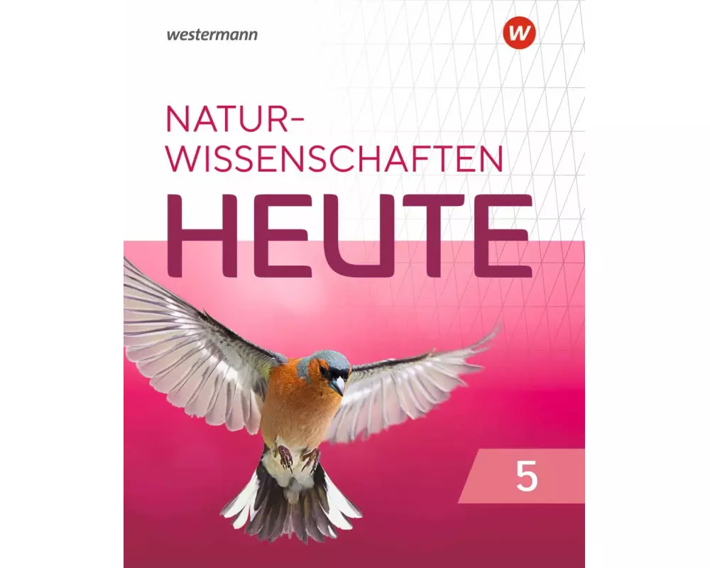 Naturwissenschaft heute 5. Schulbuch. Für Rheinland-Pfalz
