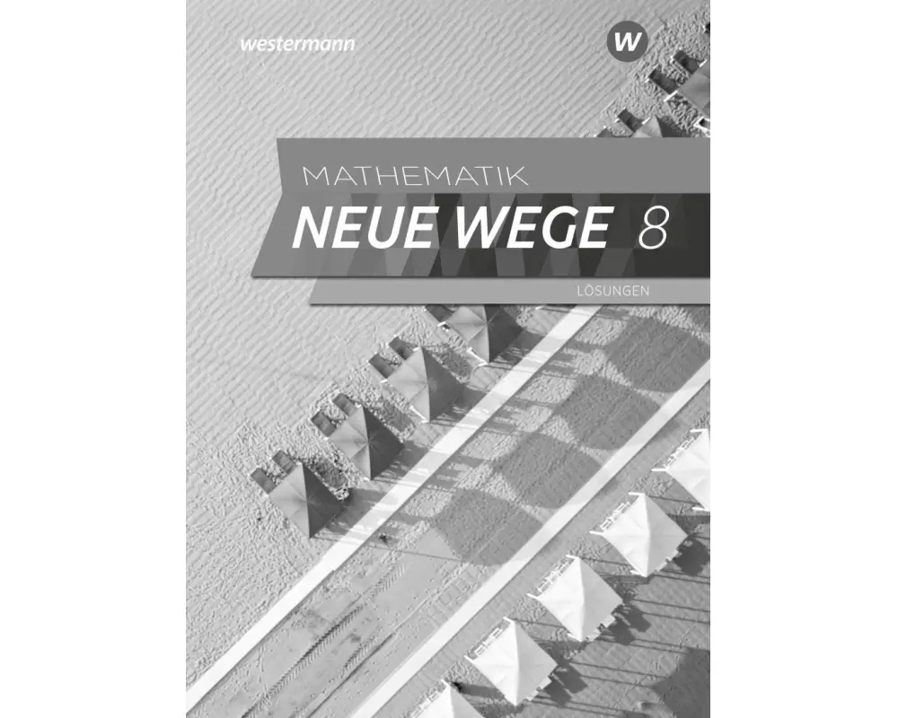 Mathematik Neue Wege SI - Ausgabe 2019 für Nordrhein-Westfalen und Schleswig-Holstein G9