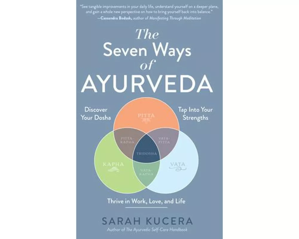 The Seven Ways of Ayurveda