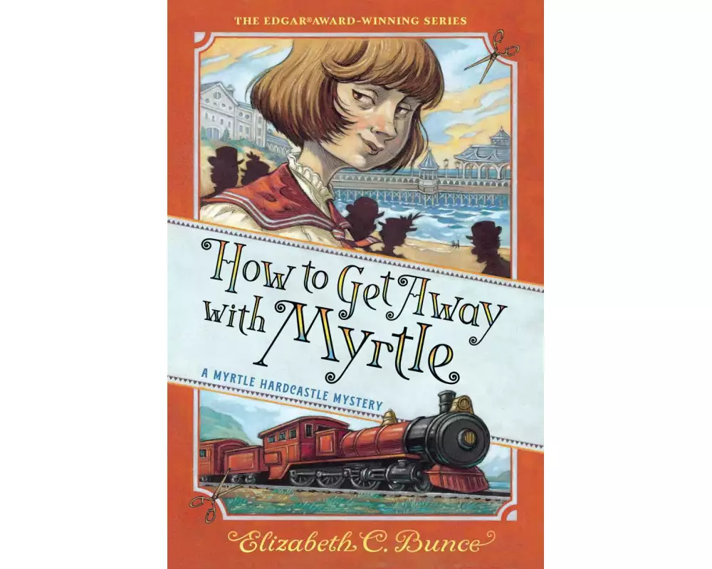 How to Get Away with Myrtle (Myrtle Hardcastle Mystery 2)