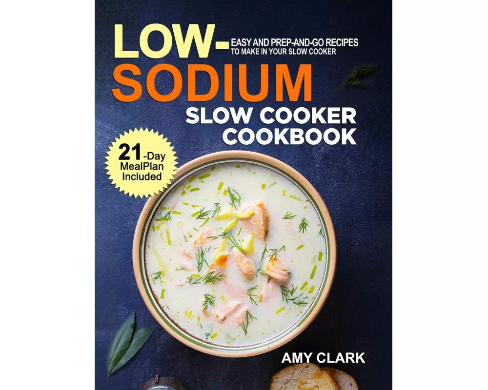 Low Sodium Slow Cooker Cookbook