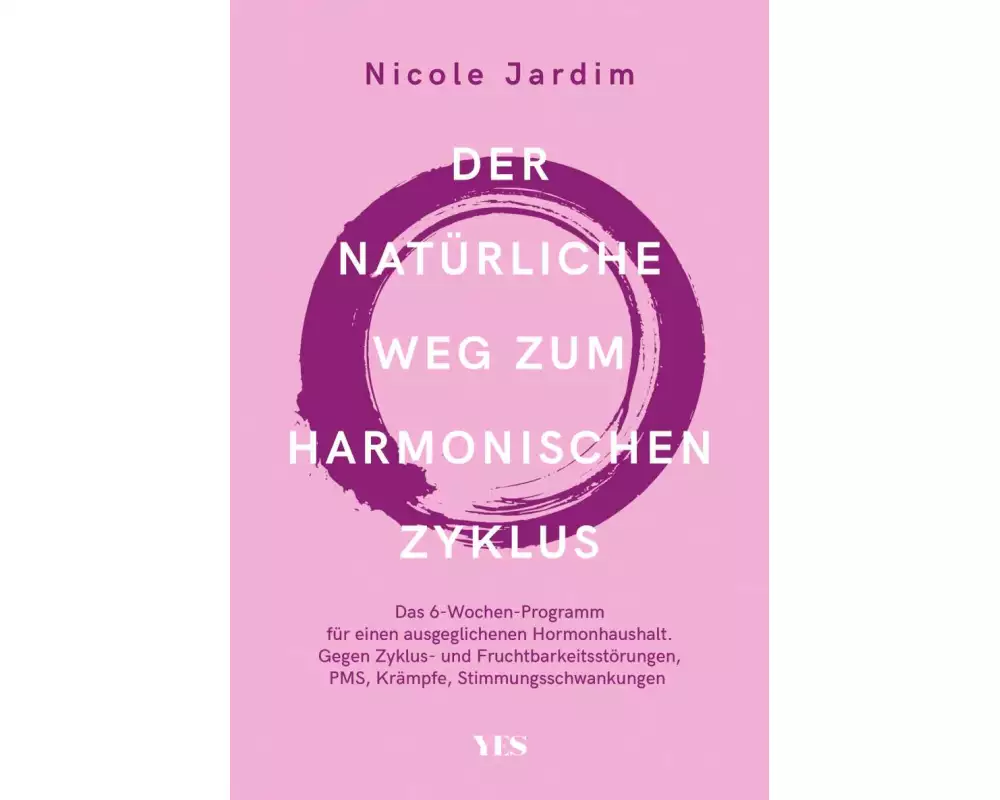 Der natürliche Weg zum harmonischen Zyklus