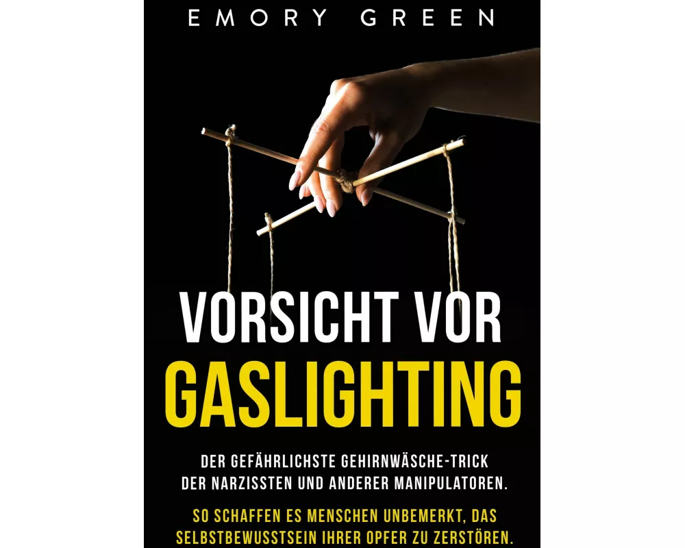 Vorsicht vor Gaslighting