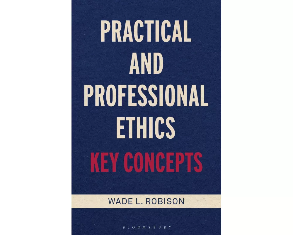 Practical and Professional Ethics