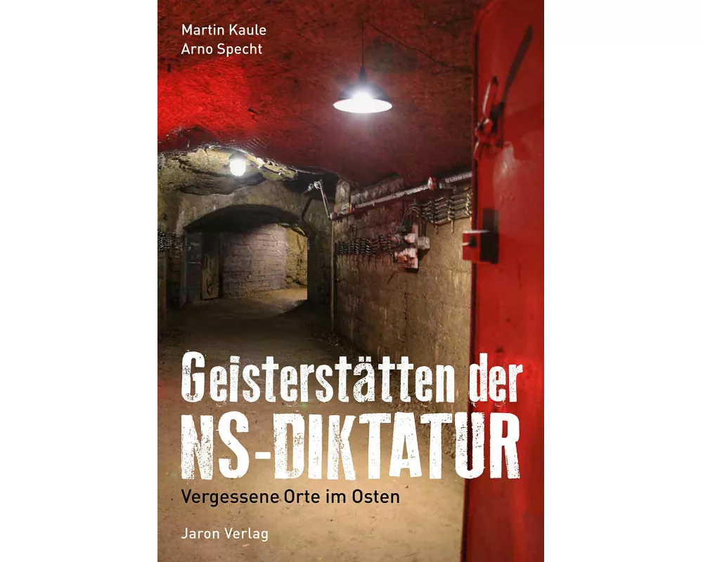 Geisterstätten der NS-Diktatur