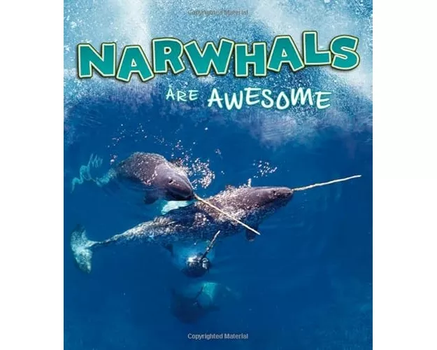 Narwhals Are Awesome