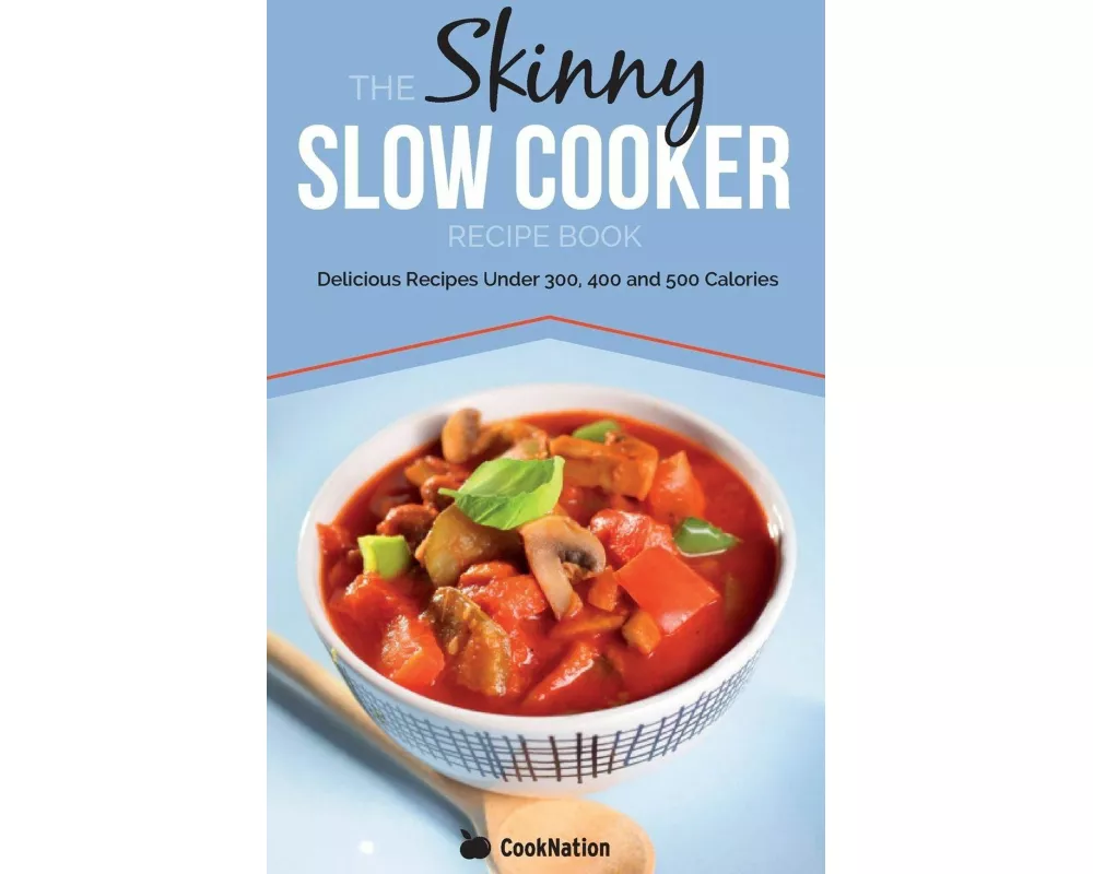 The Skinny Slow Cooker Recipe Book