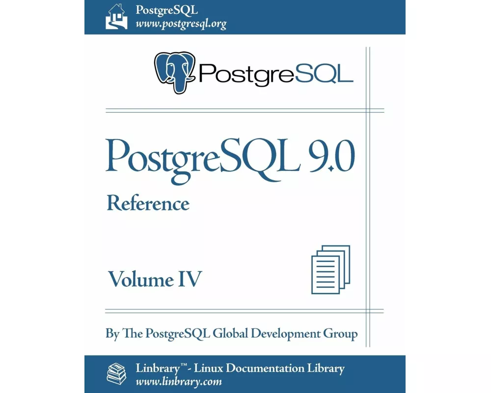 PostgreSQL 9.0 Official Documentation - Volume IV. Reference
