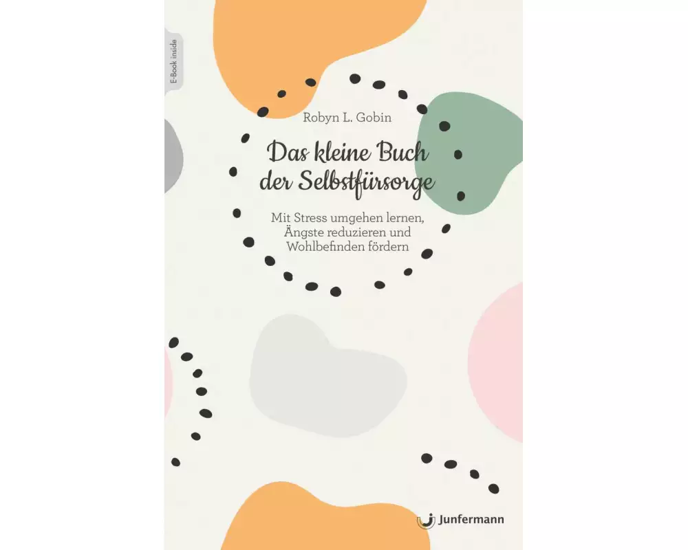 Das kleine Buch der Selbstfürsorge