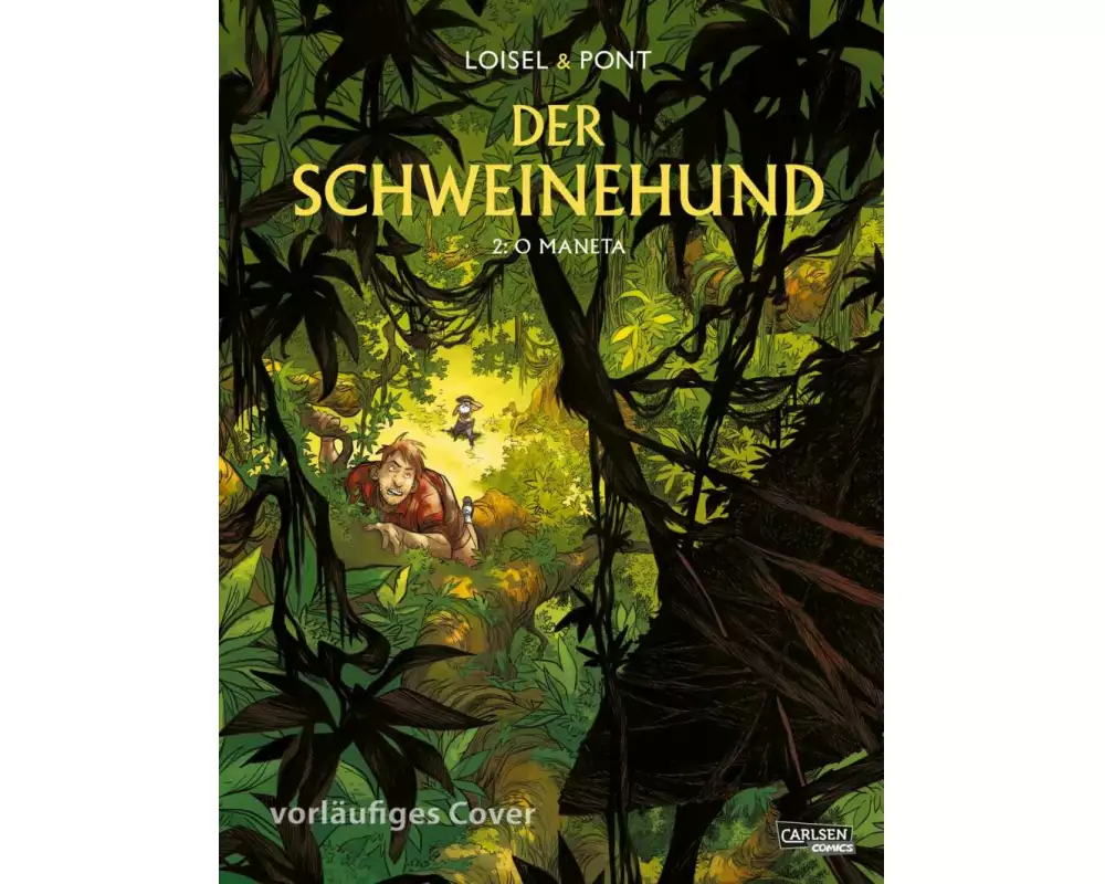 Der Schweinehund 2: O Maneta
