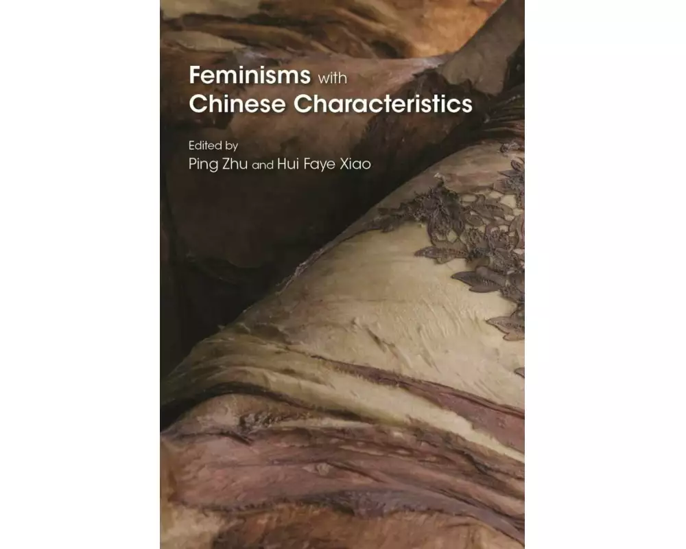 Feminisms with Chinese Characteristics