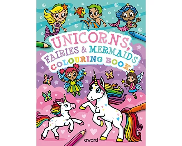 Unicorns, Fairies and Mermaids Colouring Book