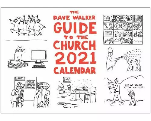 The Dave Walker Guide to the Church 2021 Calendar