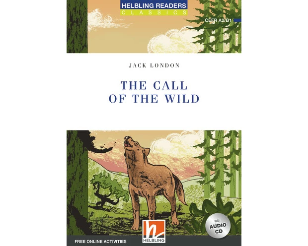The Call of the Wild, mit 1 Audio-CD