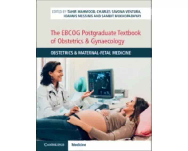 The EBCOG Postgraduate Textbook of Obstetrics & Gynaecology