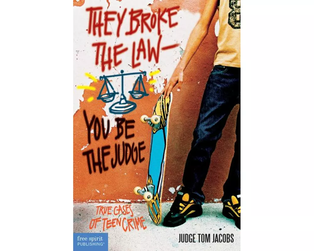 They Broke the Law—You Be the Judge