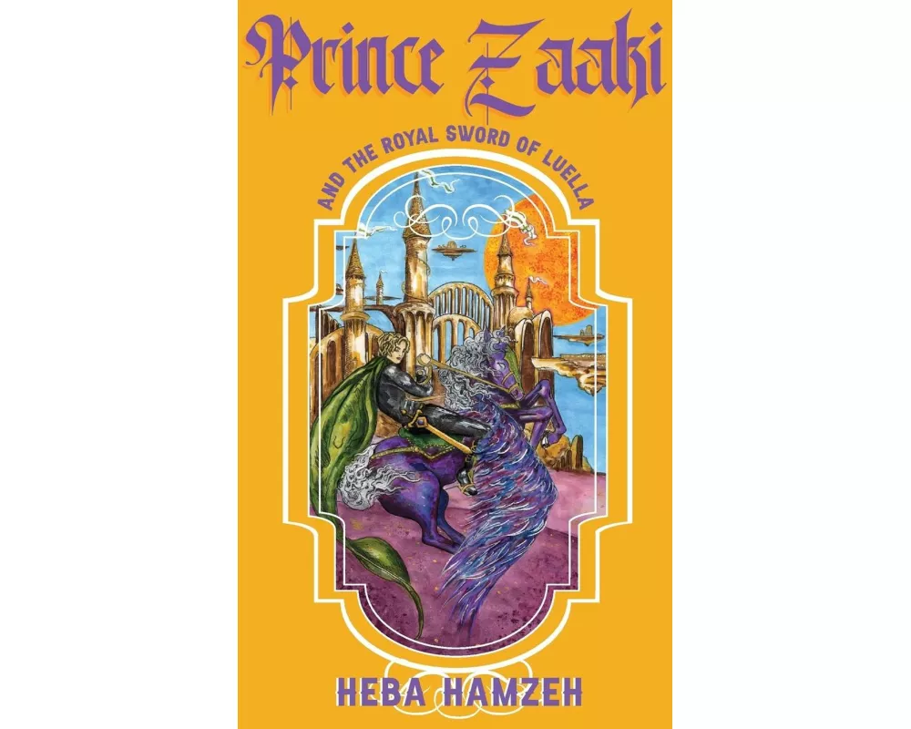 Prince Zaaki and the Royal Sword of Luella