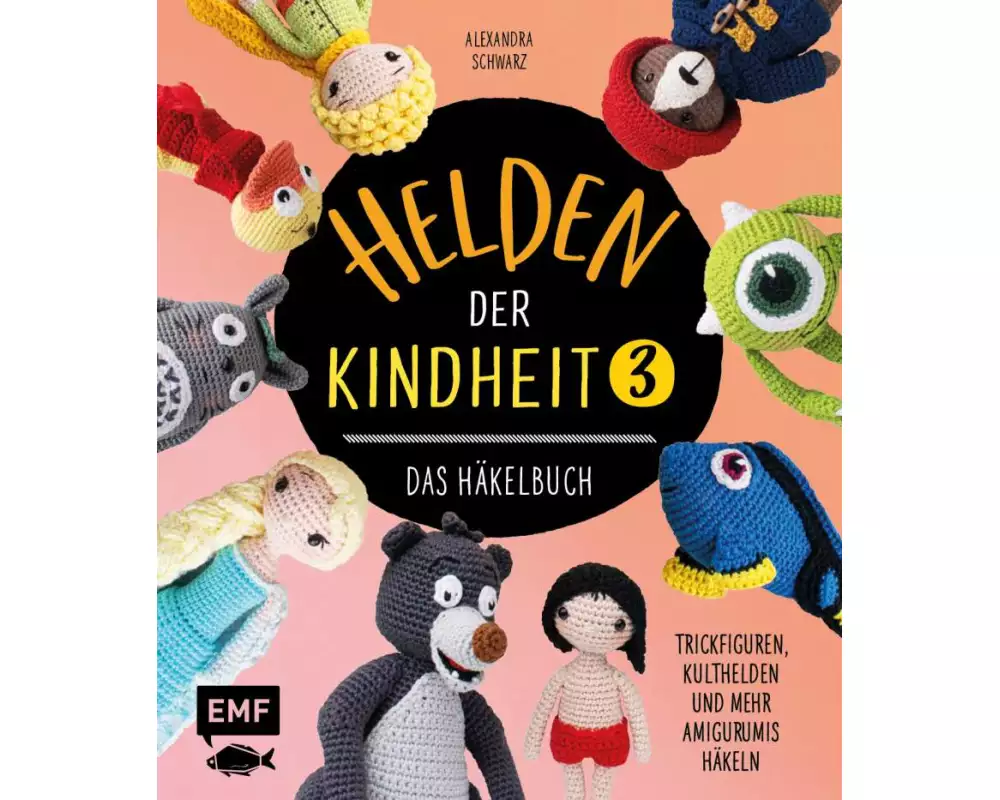 Helden der Kindheit 3 – Das Häkelbuch – Band 3