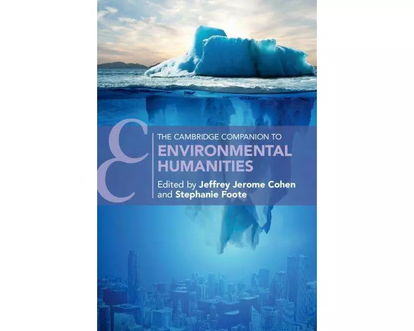 The Cambridge Companion to Environmental Humanities