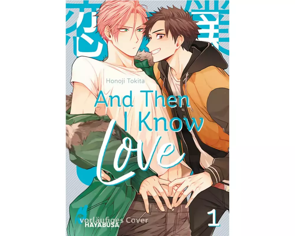 And Then I Know Love 1