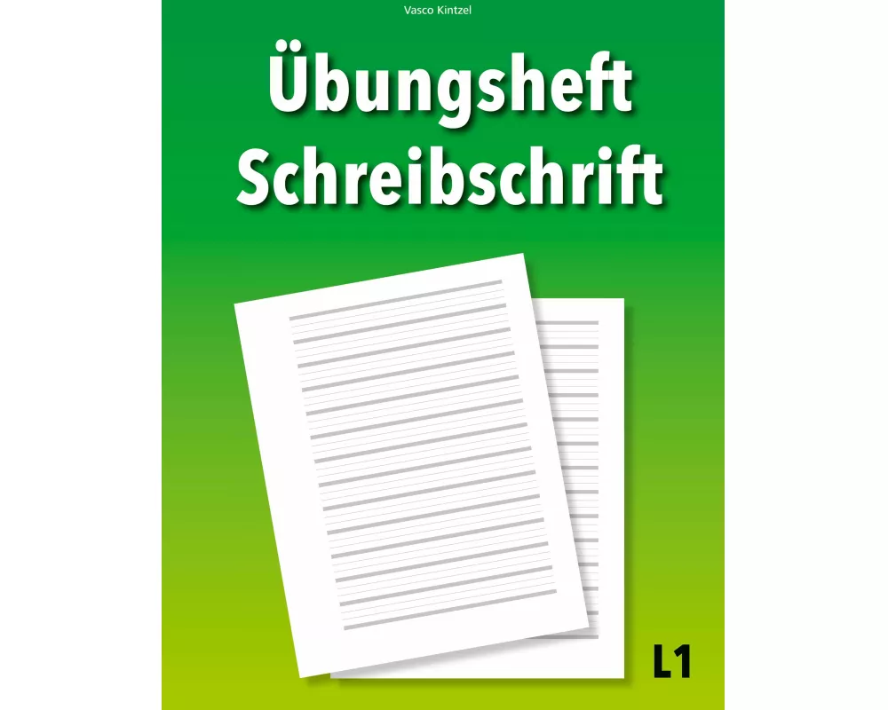 Übungsheft Schreibschrift L1