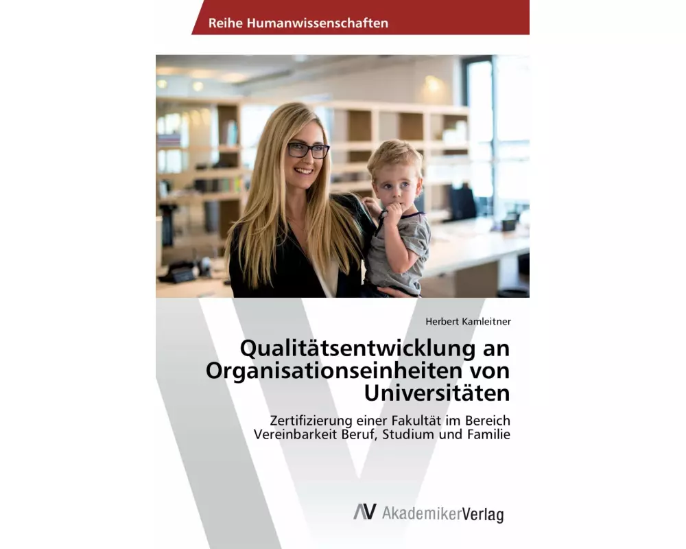Qualitätsentwicklung an Organisationseinheiten von Universitäten