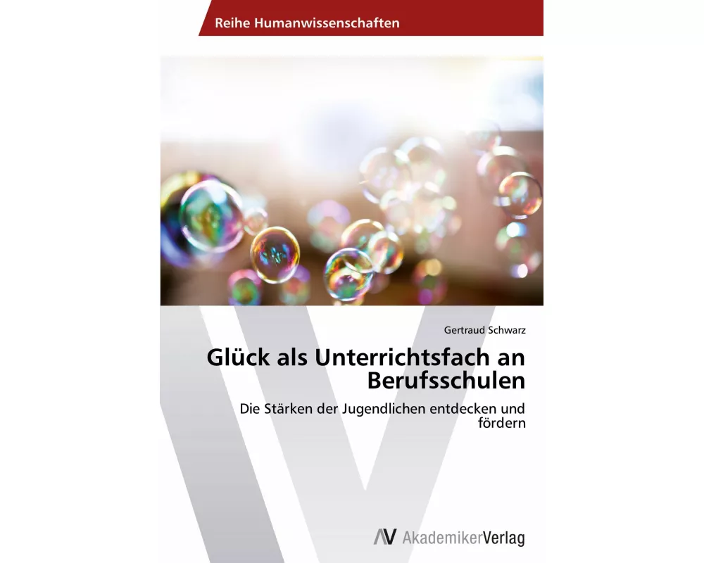 Glück als Unterrichtsfach an Berufsschulen