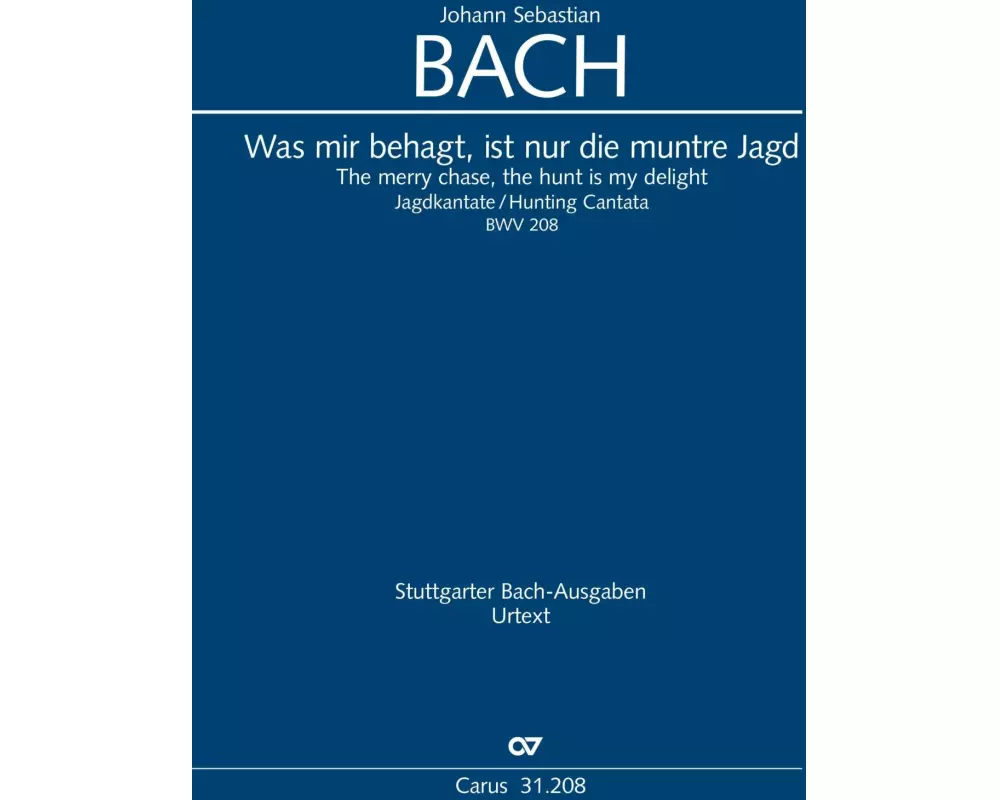 Was mir behagt, ist nur die muntre Jagd (Klavierauszug)