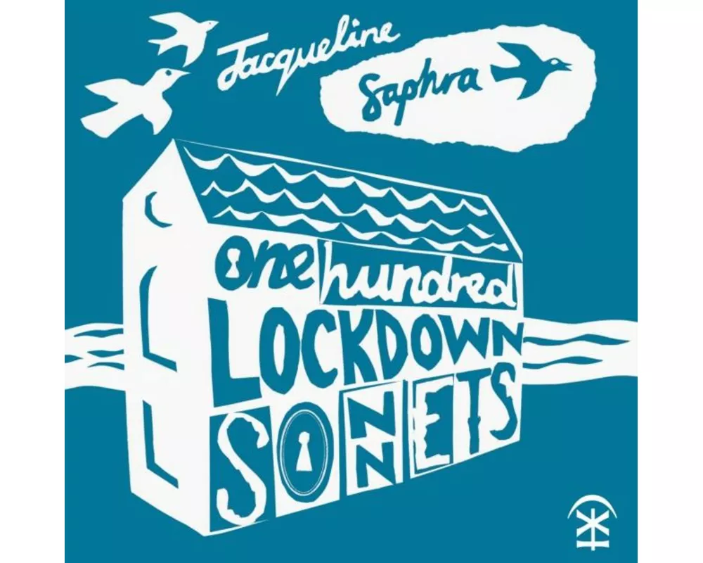 One Hundred Lockdown Sonnets