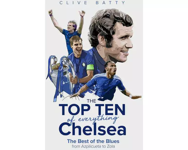 The Top Ten of Everything Chelsea