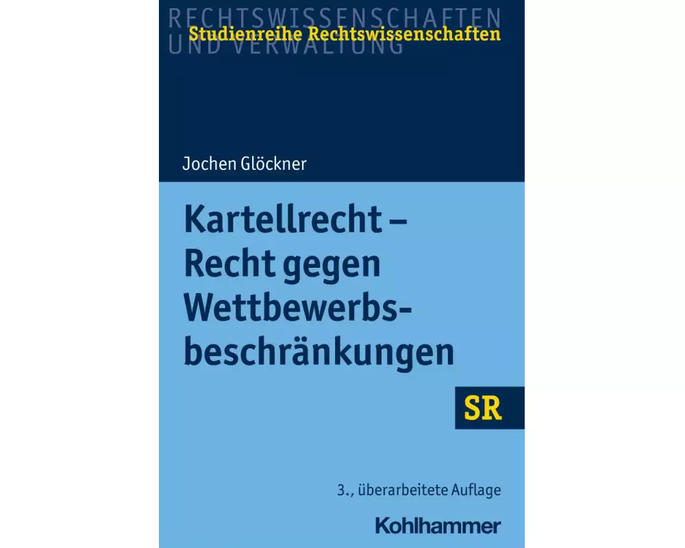 Kartellrecht - Recht gegen Wettbewerbsbeschränkungen