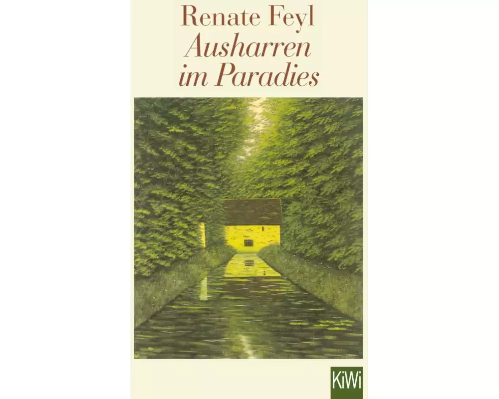 Ausharren im Paradies