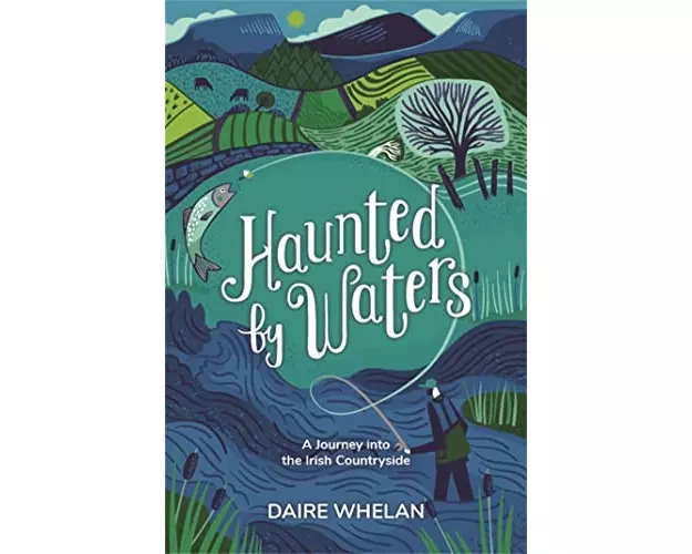 Haunted by Waters: A Journey into the Irish Countryside