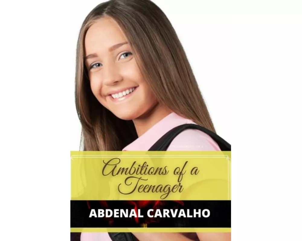 Ambitions of a Teenager