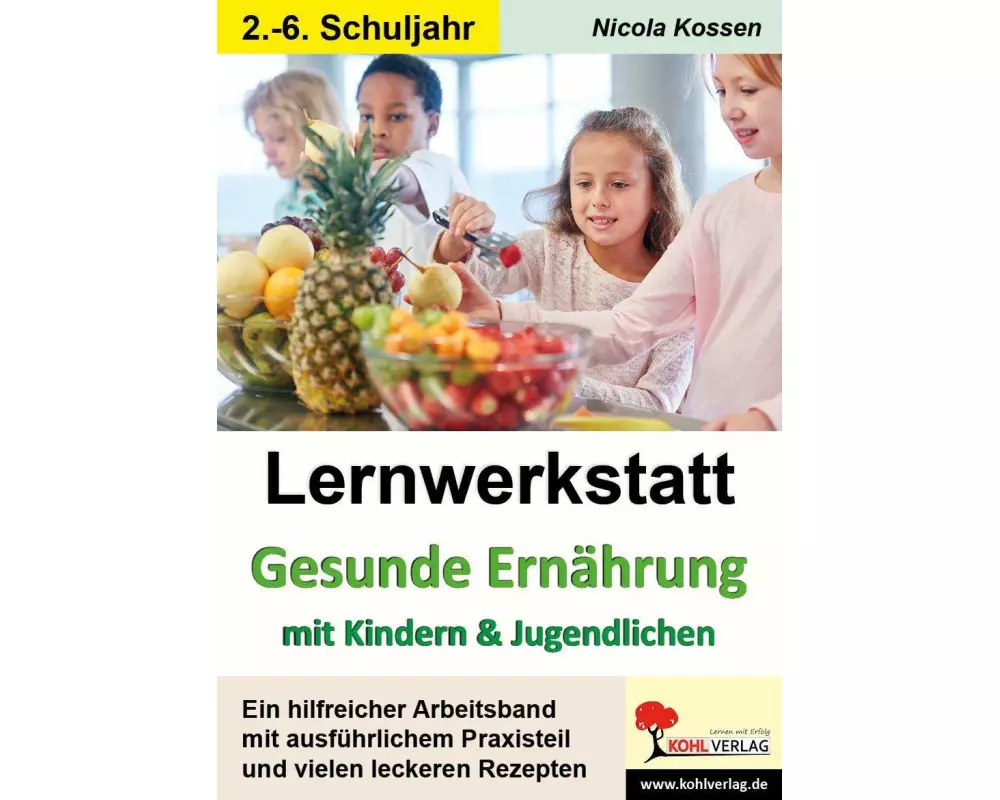 Lernwerkstatt Gesunde Ernährung mit Kindern und Jugendlichen