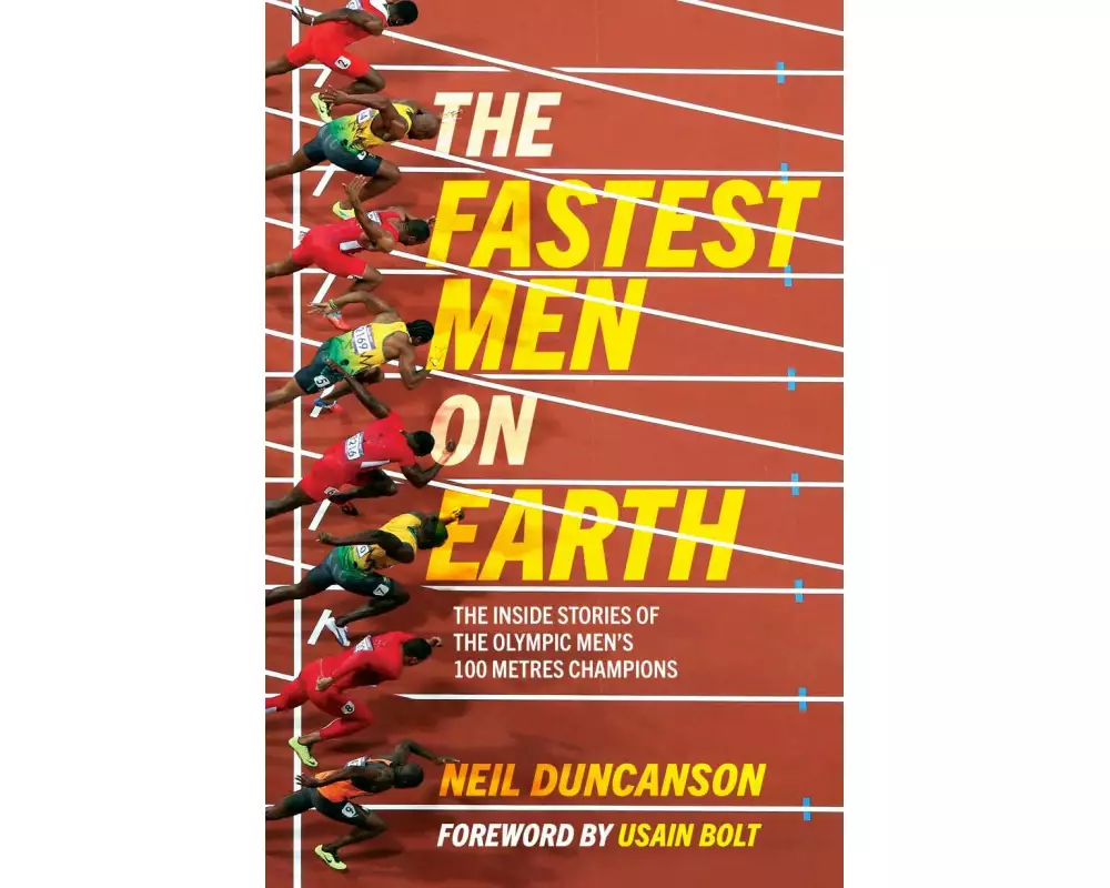 The Fastest Men on Earth