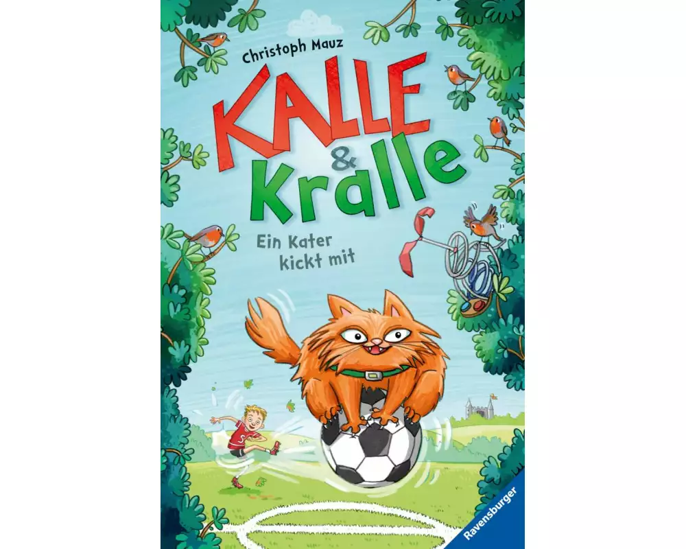 Kalle & Kralle, Band 2: Ein Kater kickt mit