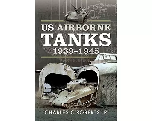 US Airborne Tanks, 1939-1945