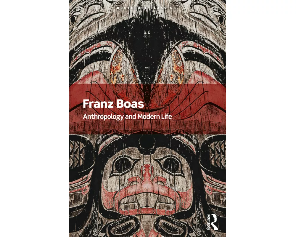 Anthropology and Modern Life