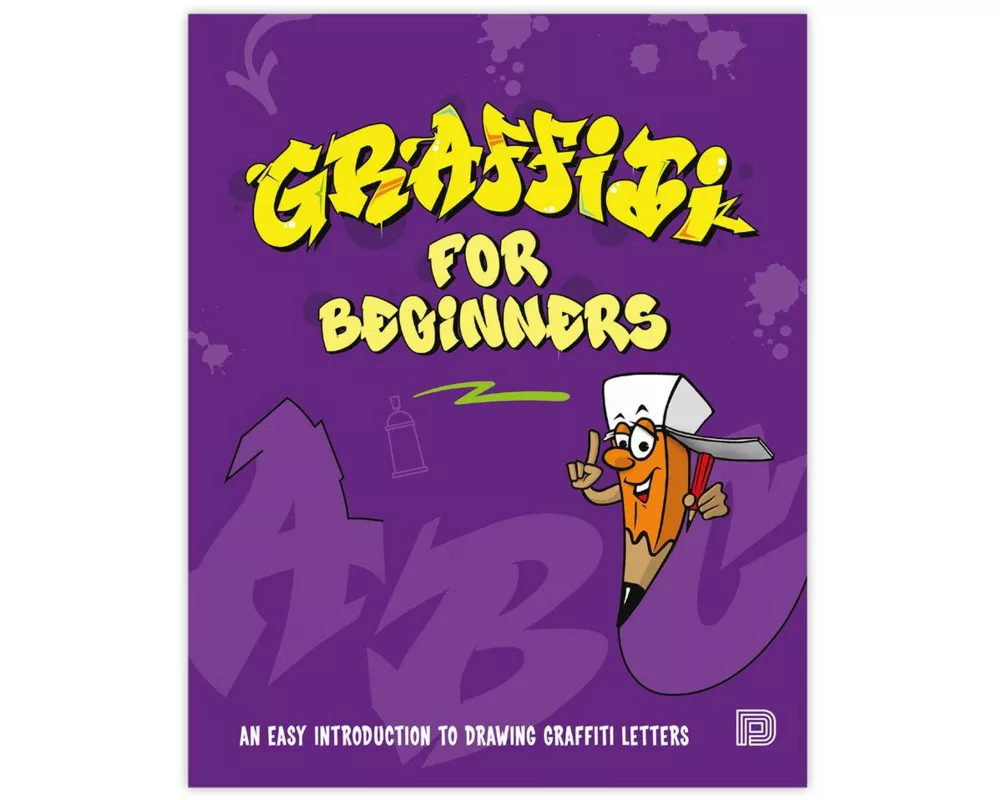 Graffiti For Beginners