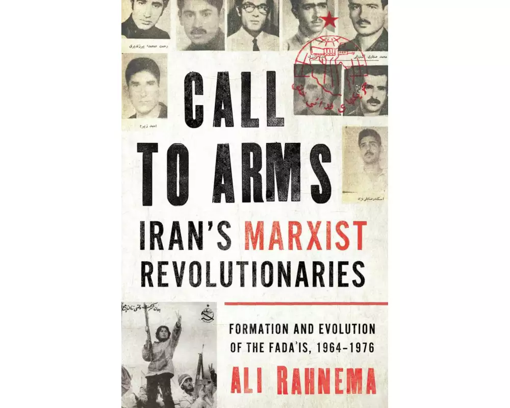 Call to Arms: Iran’s Marxist Revolutionaries